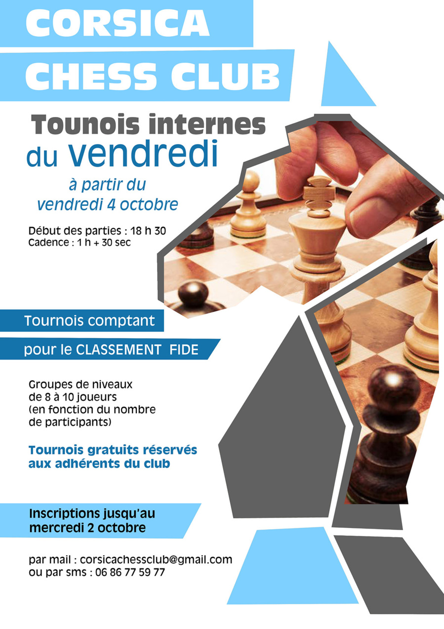 Début du tournoi Interne du vendredi du Corsica Chess Club