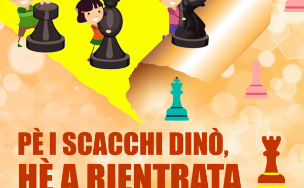 Pè i scacchi dinò, hè a rientrata ! 